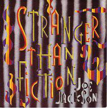 Joe Jackson : Stranger Than Fiction